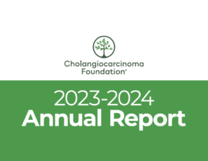 Cover of the Cholangiocarcinoma Foundation's 2023/2024 Annual Report